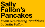 Sally Fallon's Pancakes